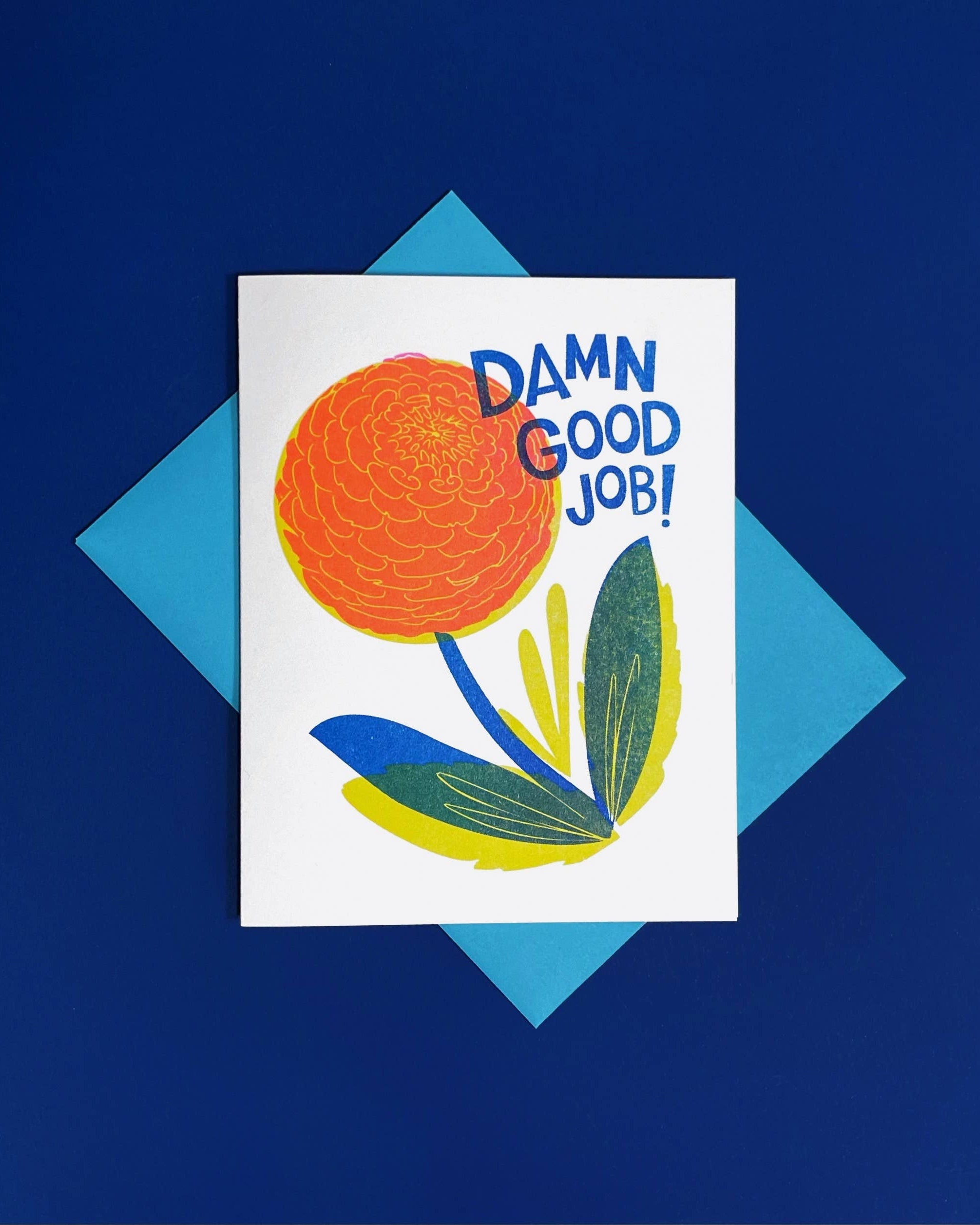 Damn Good Job Greeting Card