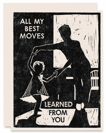 All My Best Moves Letterpress Card