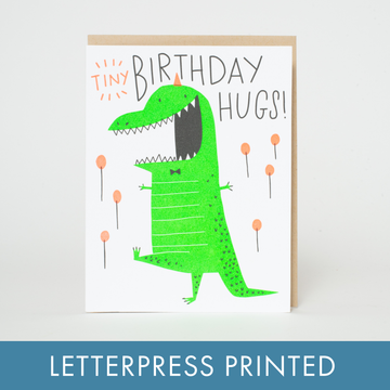Birthday Tiny Hugs Dino Letterpress Greeting Card