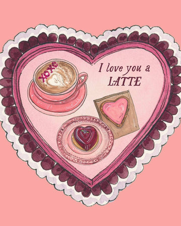 Heart-shaped card with a latte, cookie, and dessert on a pink background with 'I love you a LATTE' text.