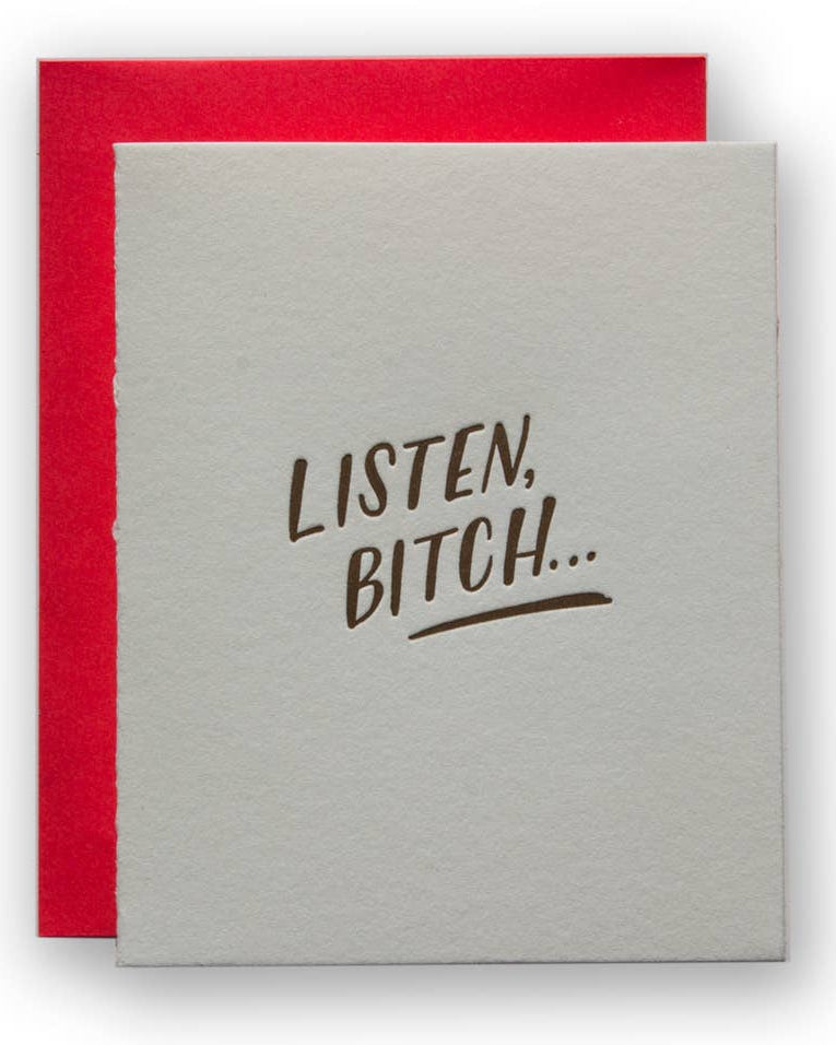 Card with 'Listen, Bitch...' text on a red and gray background